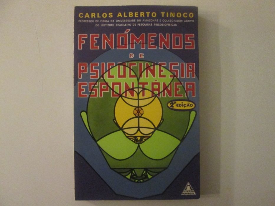 Fenómenos de Psicocinesia espontânea- Carlos Alberto Tinoco