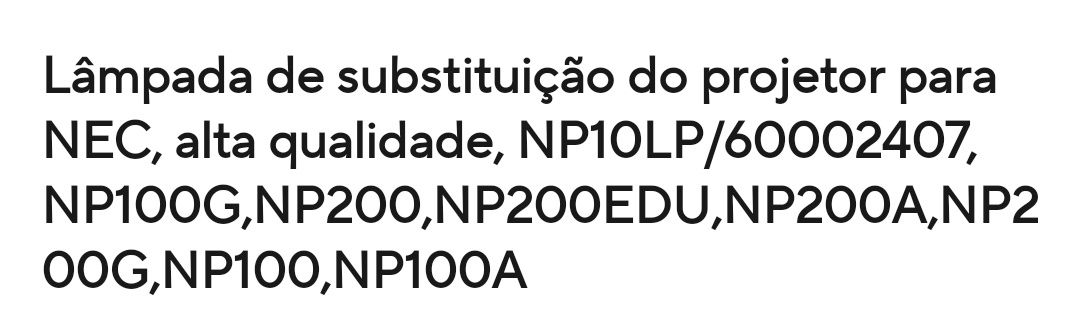 Lâmpada projetor Nec NP100. Entre outros modelos.