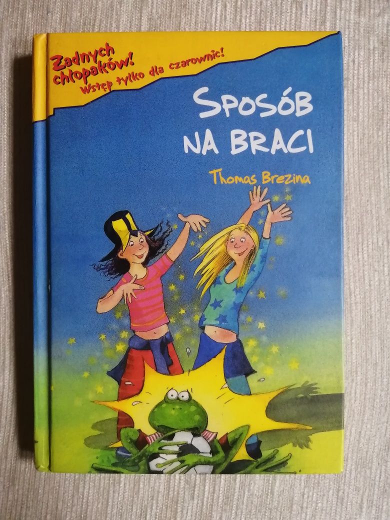 Thomas Brezina - Sposób Na Braci książka dla nastolatek/dzieci