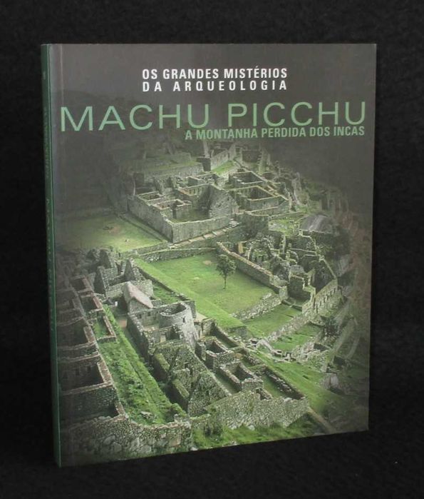Livro Machu Picchu A Montanha Perdida dos Incas