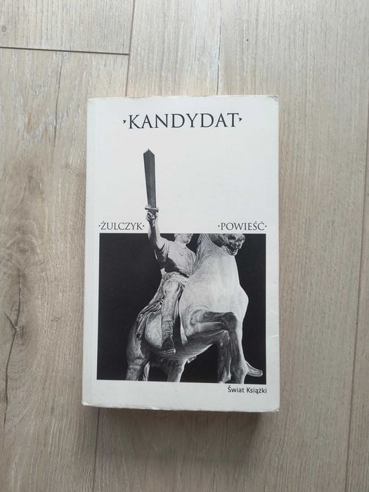 Kandydat, Żulczyk używany