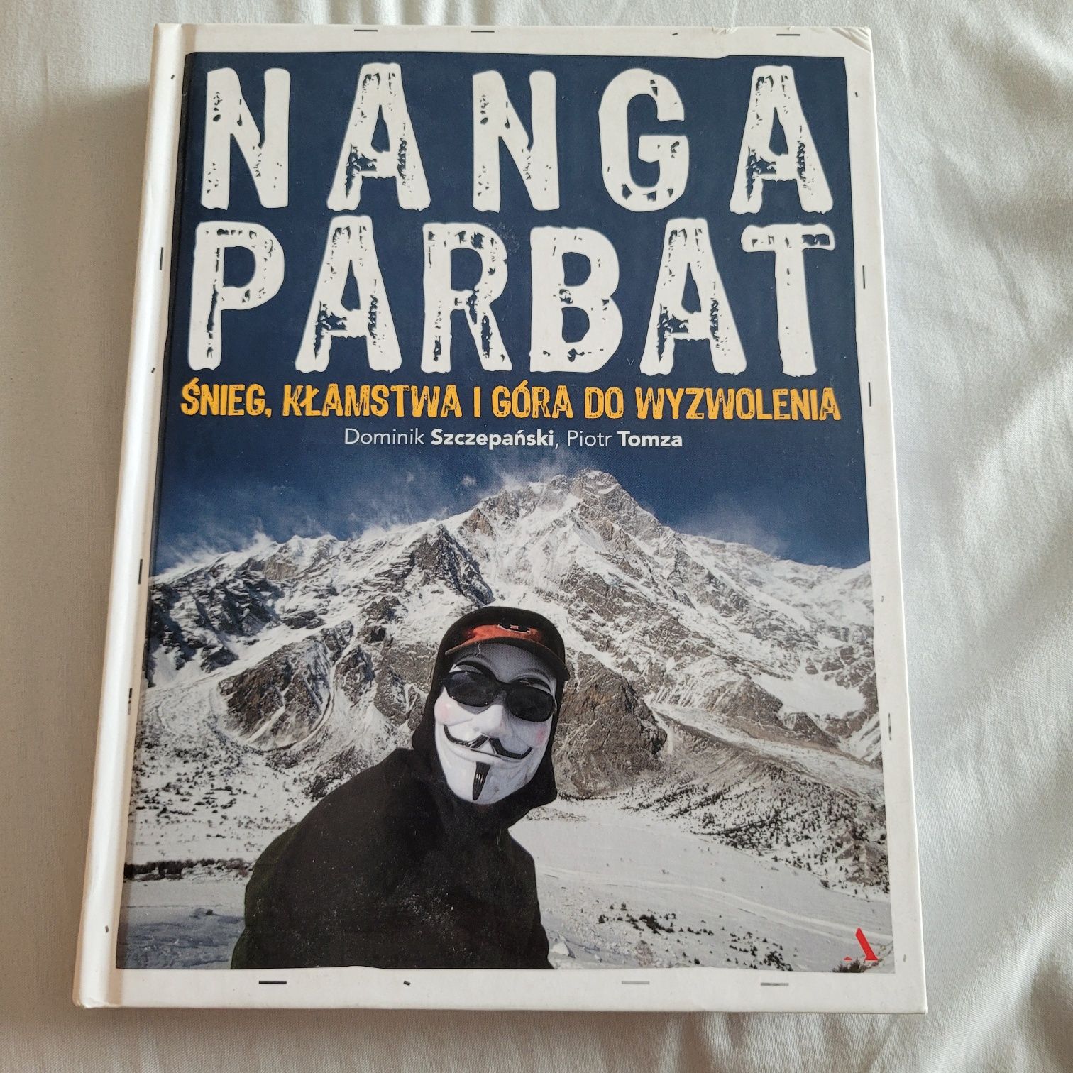 Nanga Parbat - Śnieg, kłamstwa i Góra do wyzwolenia