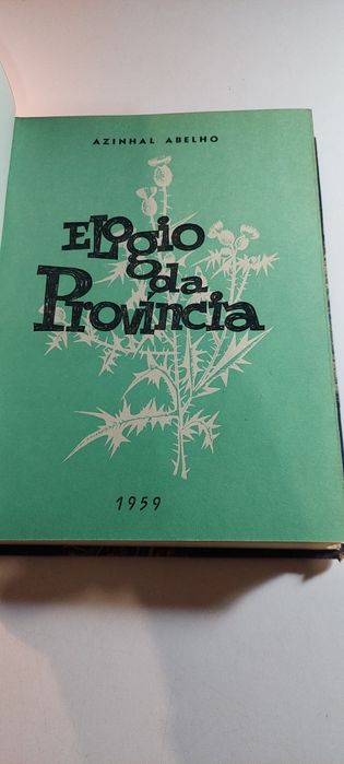 Elogio da Província - Azinhal Abelho (1ª edição, Assinado pelo autor)