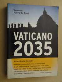 Vaticano 2035 de Monsenhor Pietro De Paoli - 1ª Edição