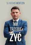 Tak trzeba żyć, 3S Media