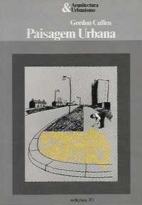 Paisagem urbana_Gordon Cullen_Edições 70