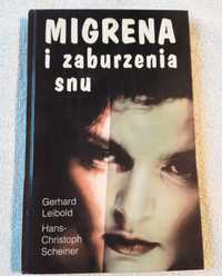 Migrena i zaburzenia snu Gerhard Leibold, Hans-Christoph Scheiner