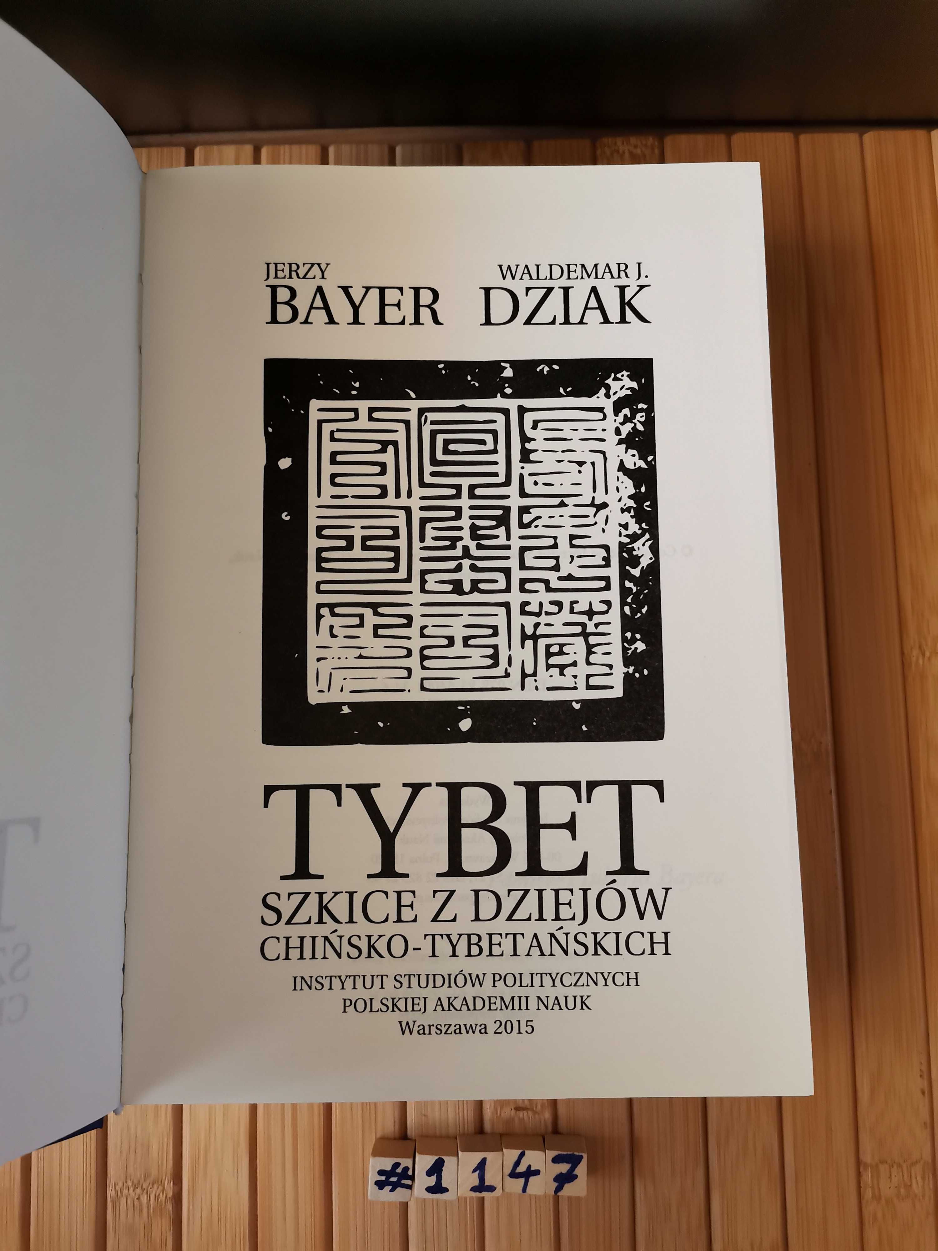 Bayer, Dziak Tybet. Szkice z dziejów chińsko-tybetańskich Real foty