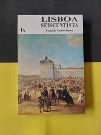 Fernando Castelo-Branco - Lisboa Seiscentista