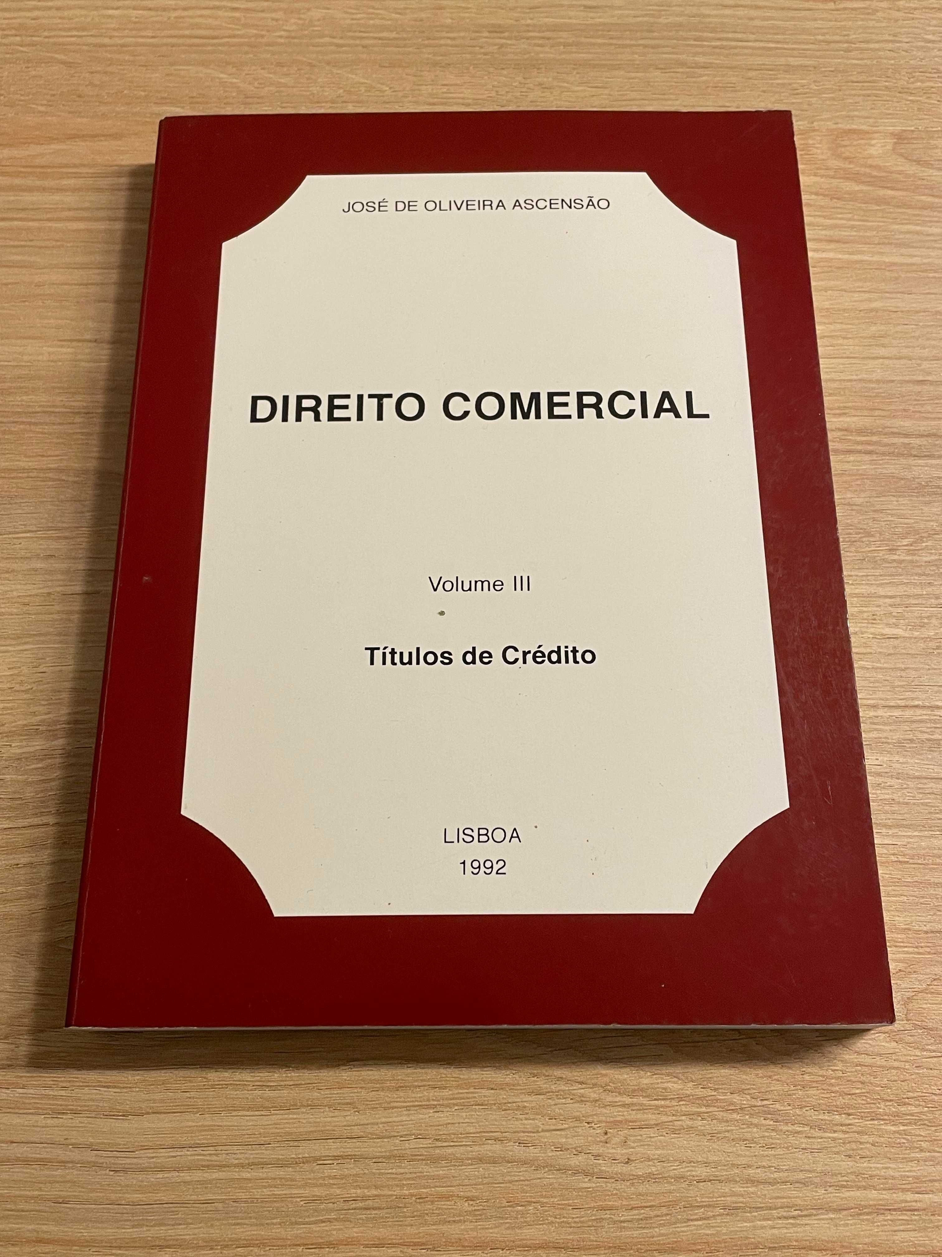 Direito Comercial III - Títulos de Crédito - José de Oliveira Ascensão