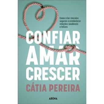 Confiar Amar Crescer, Cátia Pereira