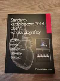 Standardy karsiologiczne okiem echokardiografisty 2018