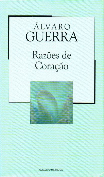 Livro - Razões de Coração - Álvaro Guerra