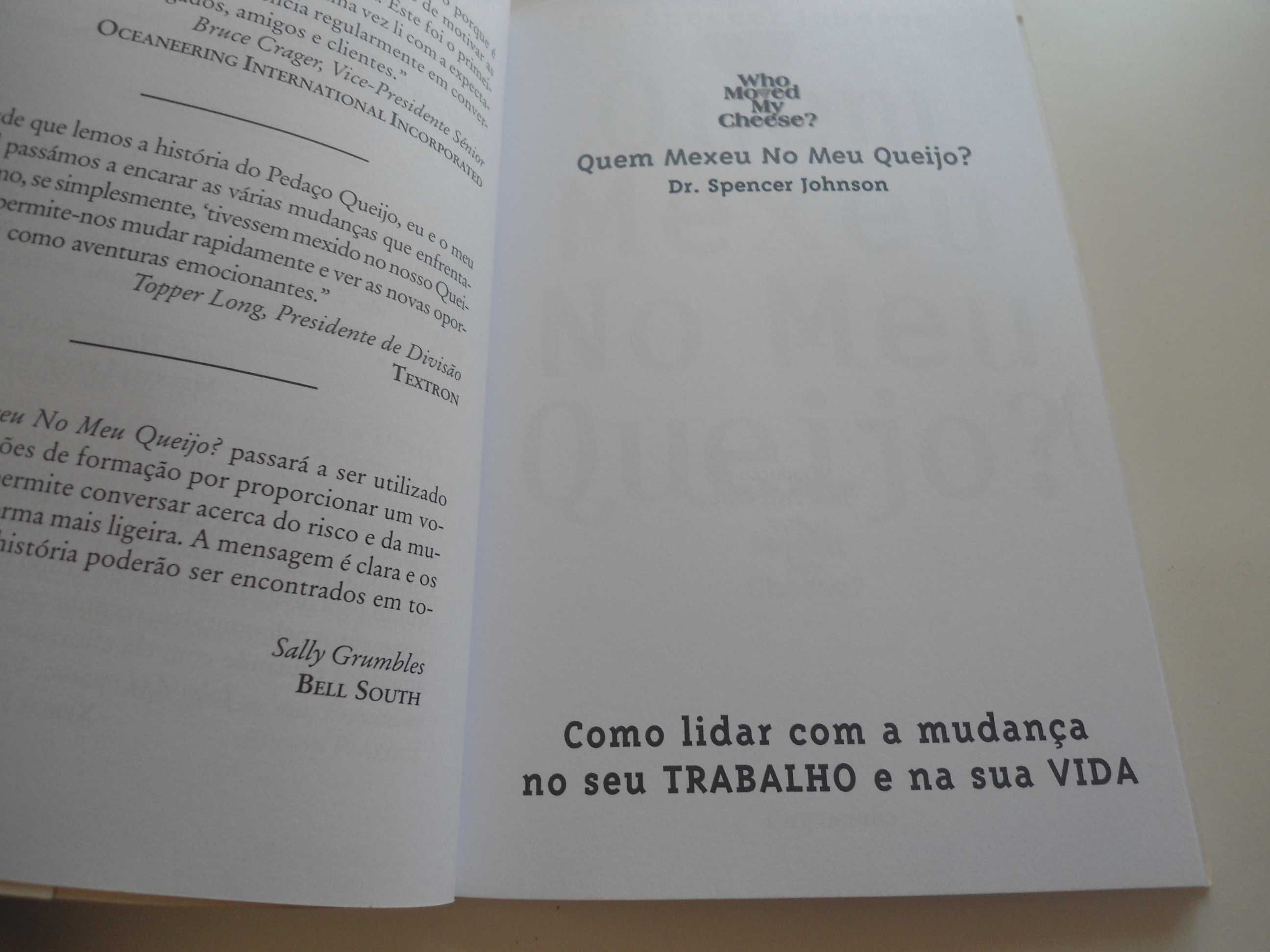 Quem Mexeu no meu queijo? pelo DR. Spencer Johnson