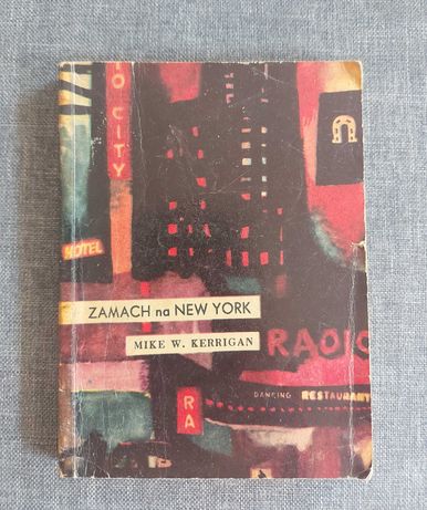 Kerrigan Mike W. - Zamach na New York Katowice 1960
