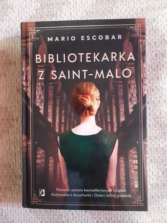 "Bibliotekarka z Saint-Malo" Mario Escobar