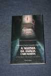 [] A Agonia da Amália Carcalhota - Armando Teixeira Borges