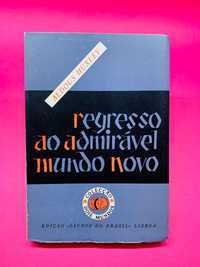 Regresso ao Admirável Mundo Novo - Aldous Huxley