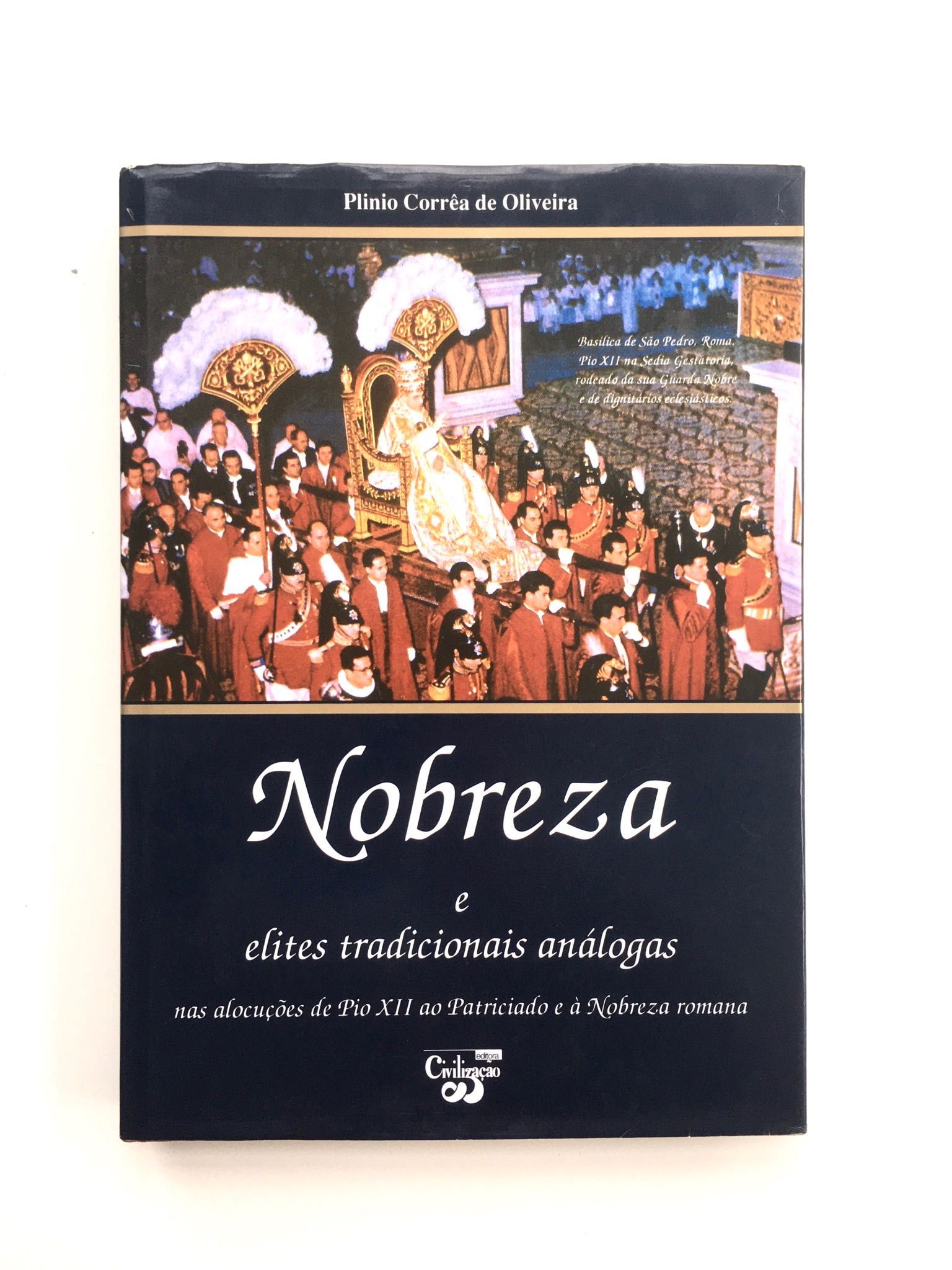 Raro livro “Nobreza e Elites Tradicionais Análogas”