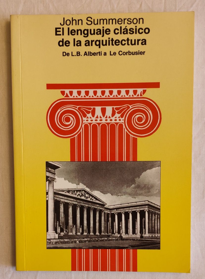 El lenguaje clássico de la arquitectura , John Summerson