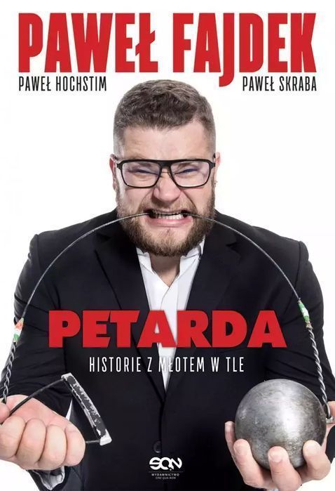 Paweł Fajdek. Petarda – historie z młotem w tle