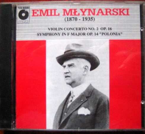 Emil Młynarski - Violin Concerto no.2 op.16, Polskie Nagrania PNCD 074