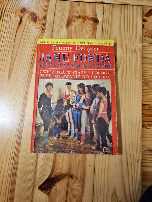 Książka Jane Fonda przyszłym matkom