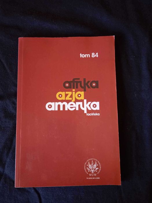 Afryka. Azja. Ameryka łacińska. - Tom 84
