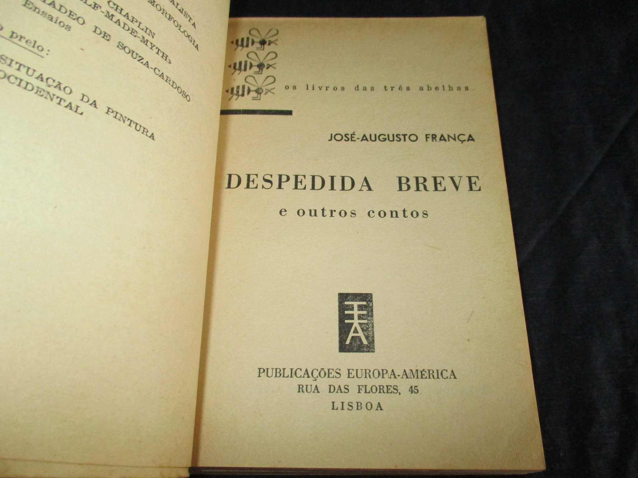 Livro Despedida Breve José Augusto França Os Livros das Três Abelhas