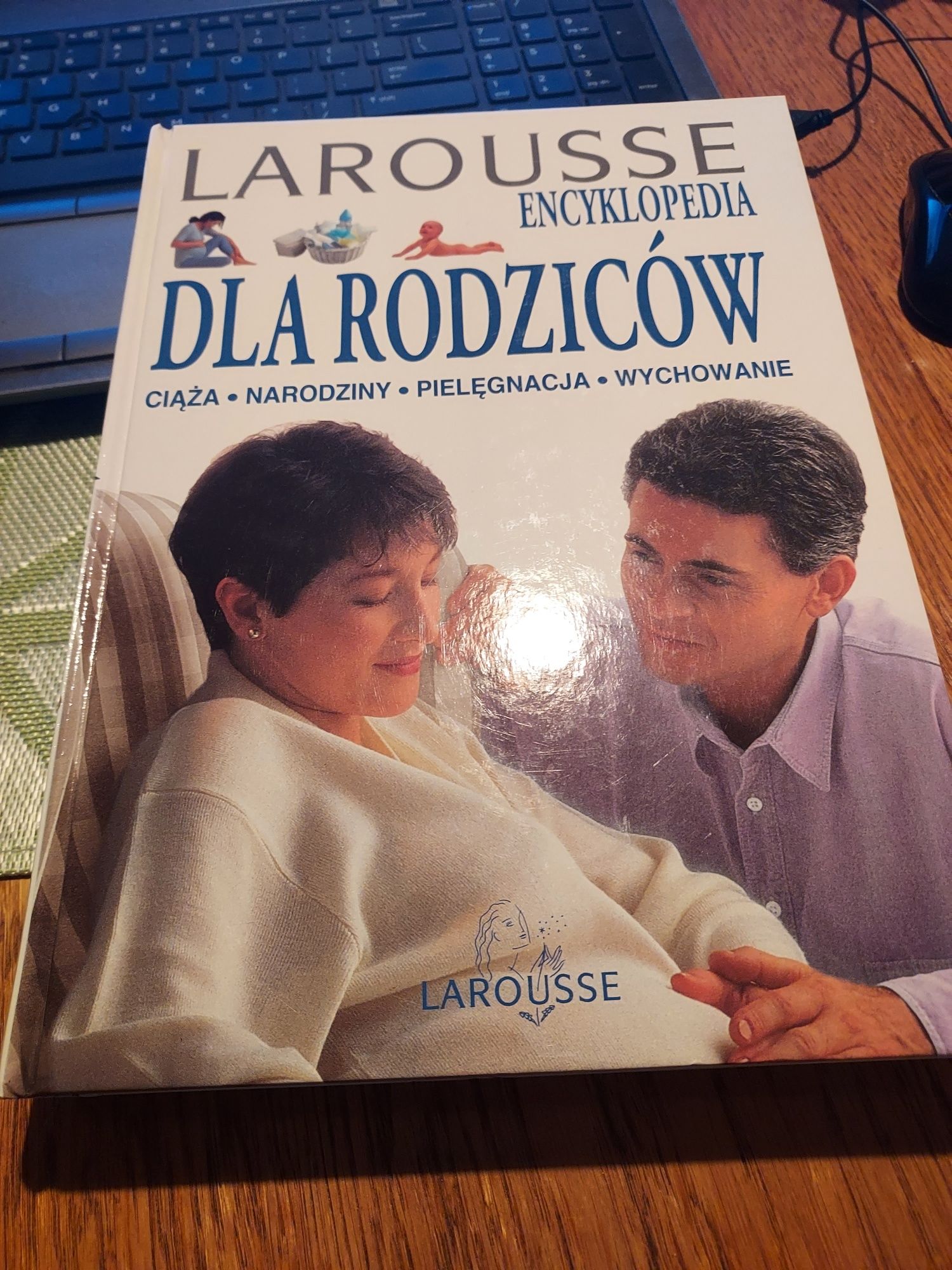 Encyklopedia dla rodziców - Larousse