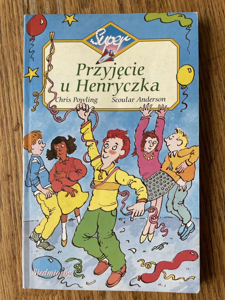 Przyjęcie u Henryczka , Wyd. Siedmiogród, Henryczek