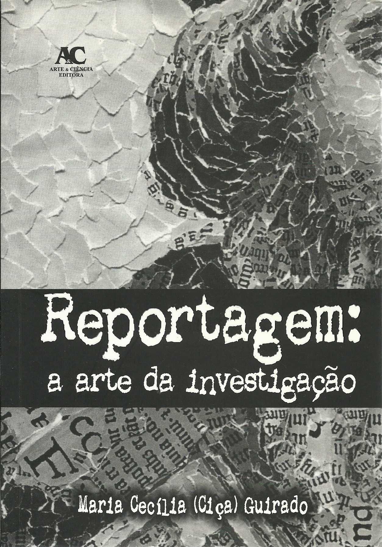 Reportagem: a arte da investigação