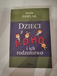 ADHD, Książka, Nowa, Piotr Pawlak