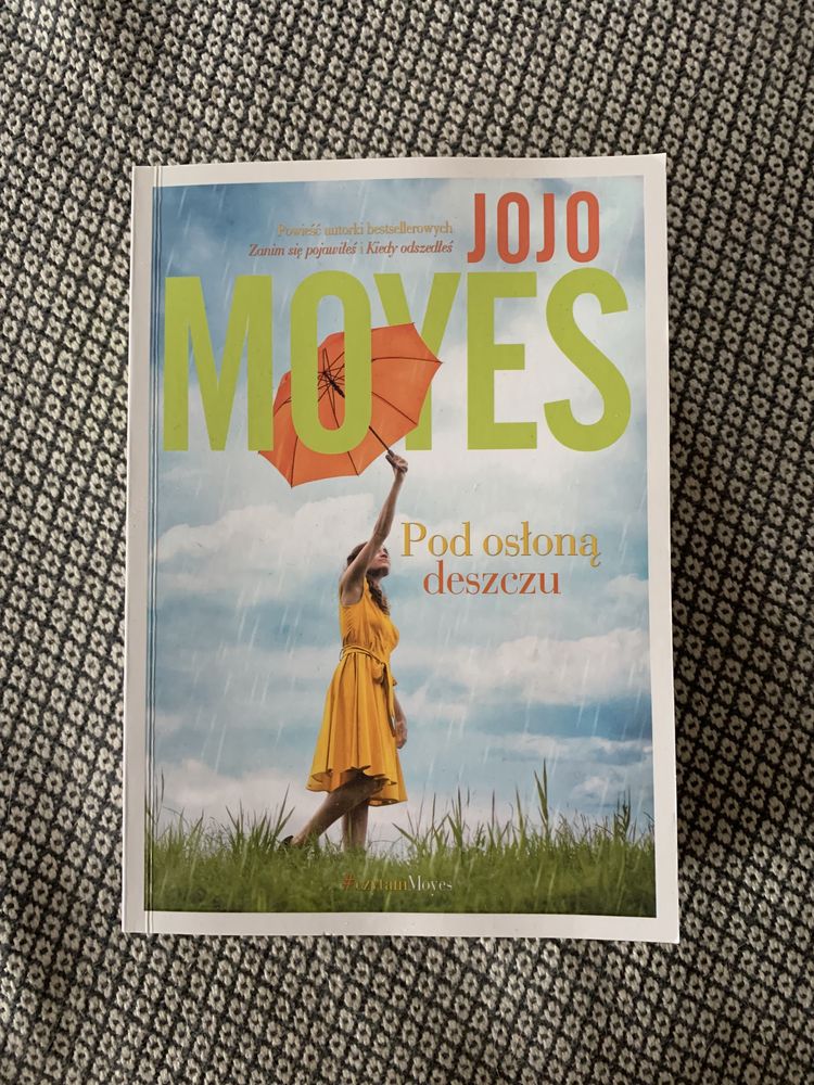 Książka Jojo Moyes ,,Pod osłoną deszczu”