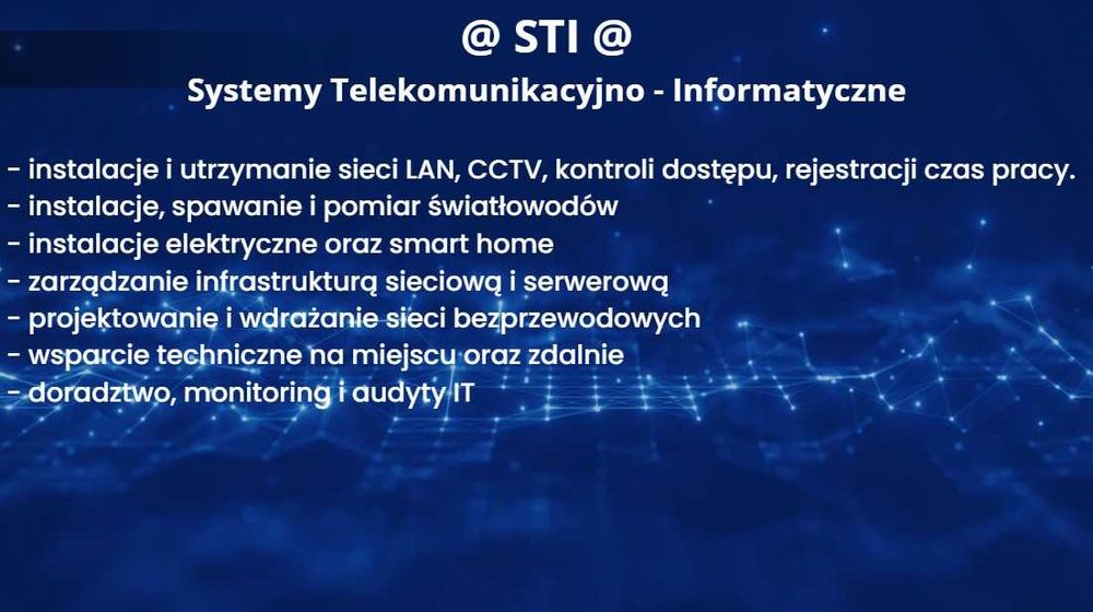 Instalacje światłowodowe / niskoprądowe /elektryczne / wsparcie IT