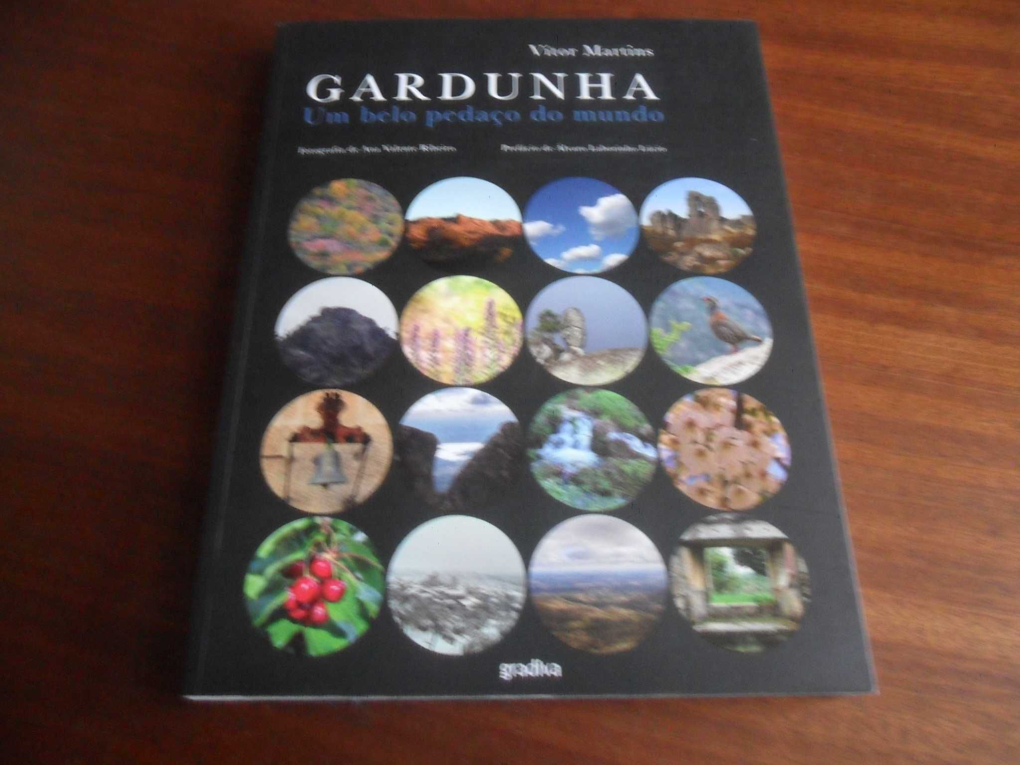 "Gardunha: Um Belo Pedaço do Mundo" de Vítor Martins - 1ª Edição 2017