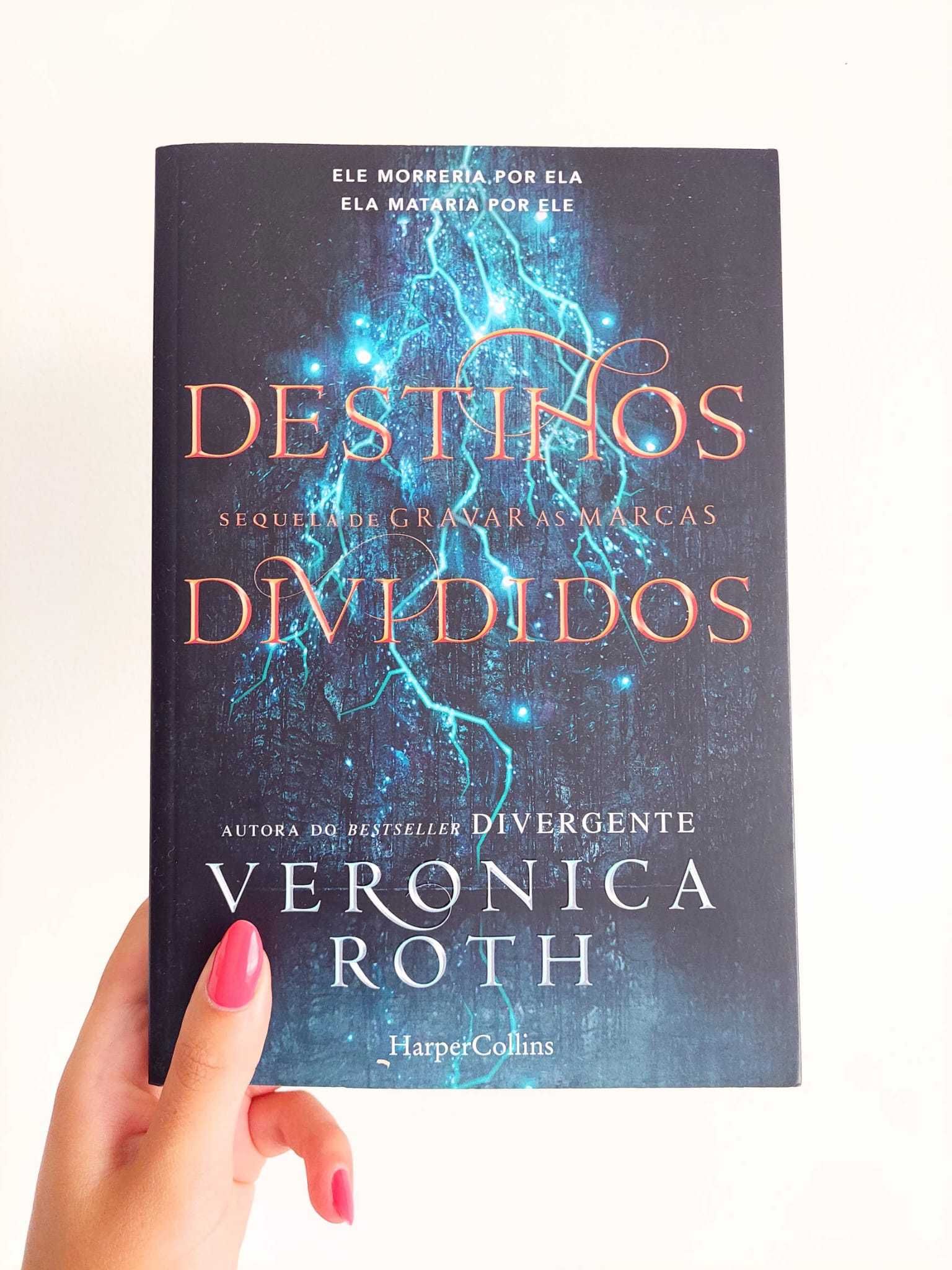 Livro "Destinos Divididos" de Veronica Roth (Cont. Gravar as Marcas)