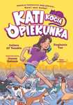 Kati - kocia opiekunka. Tom 1. Nasza Księgarnia