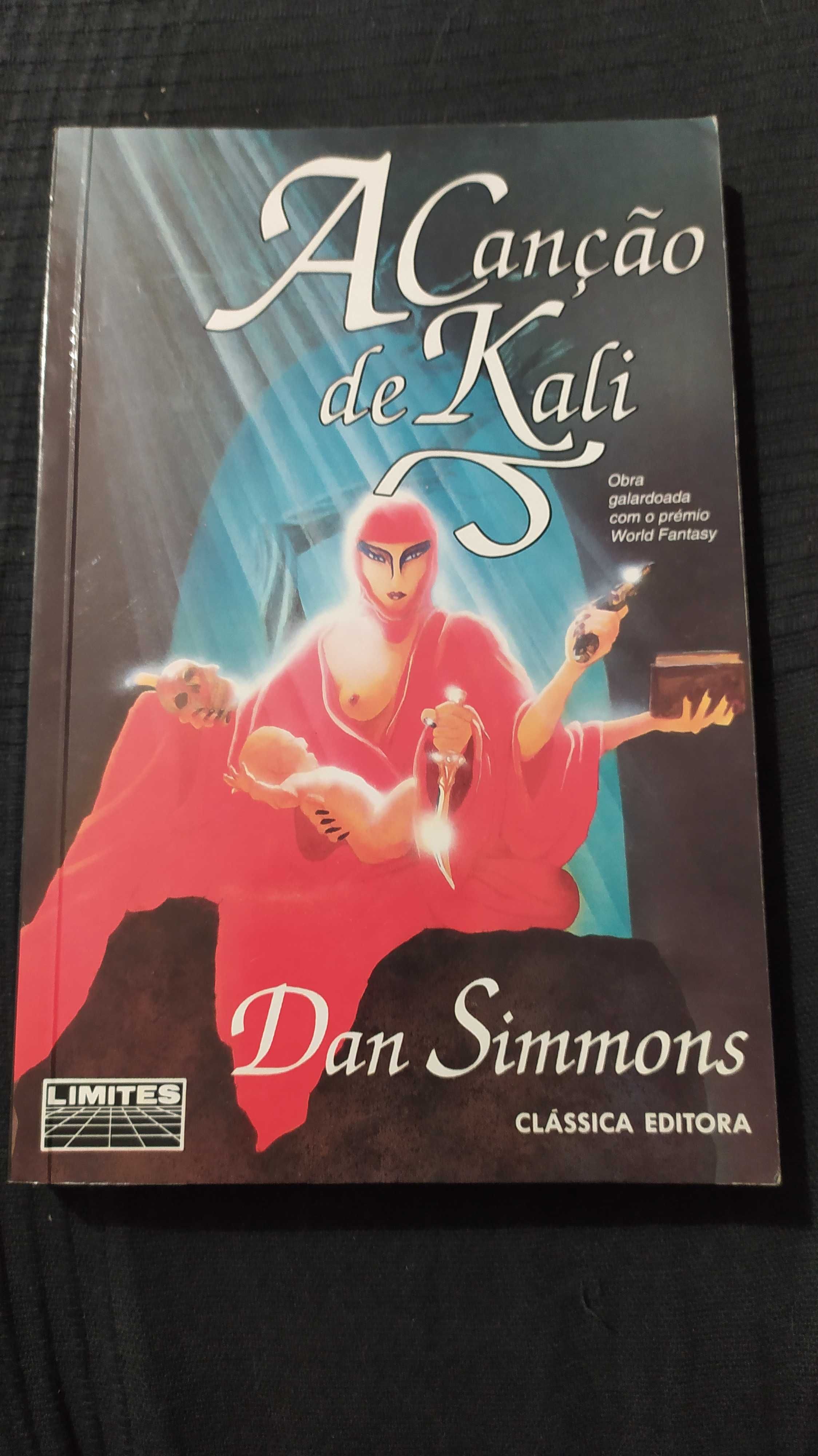 A Canção de Kali - Dan Simmons