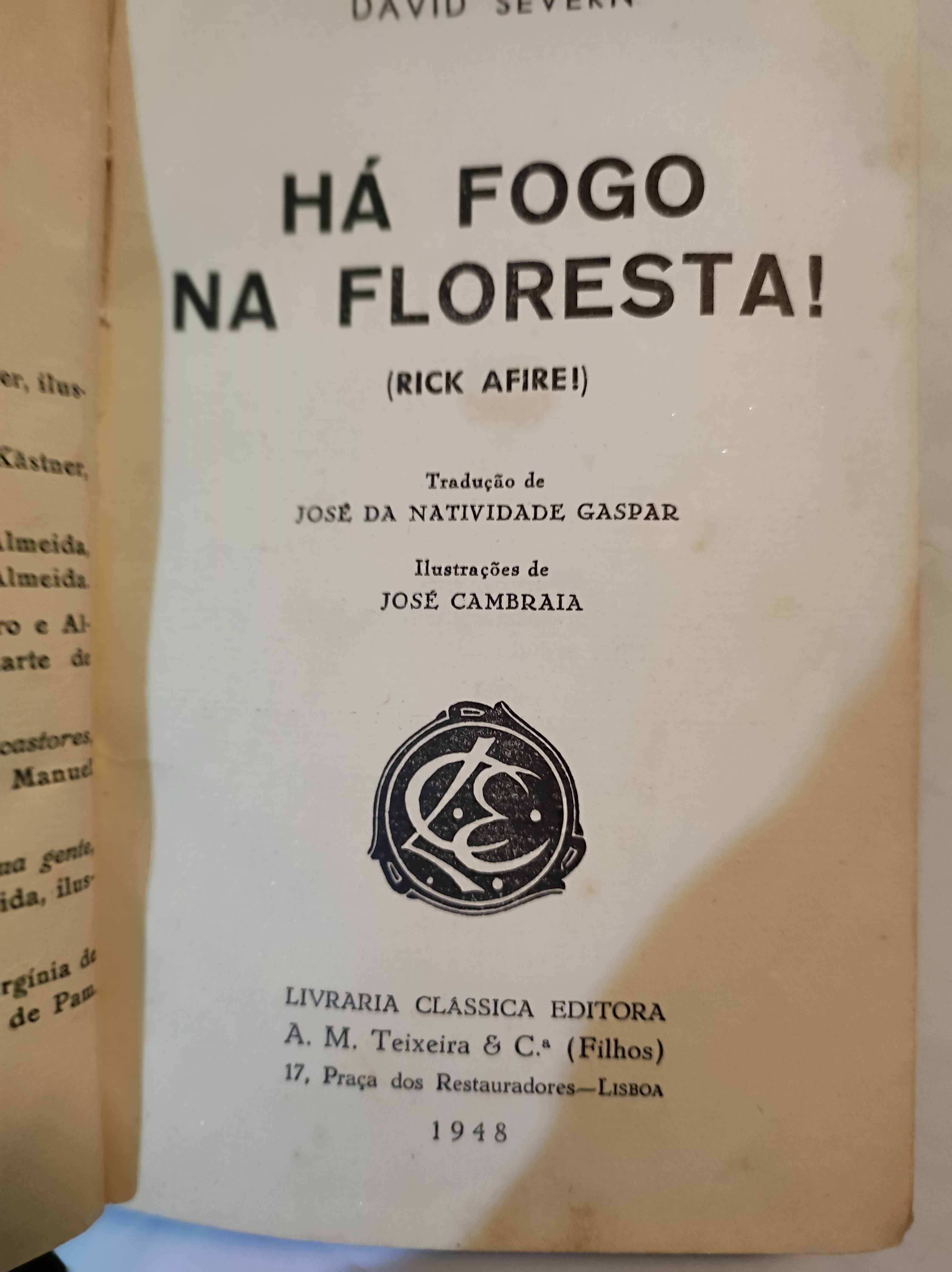 Há fogo na floresta, David Severn 1948