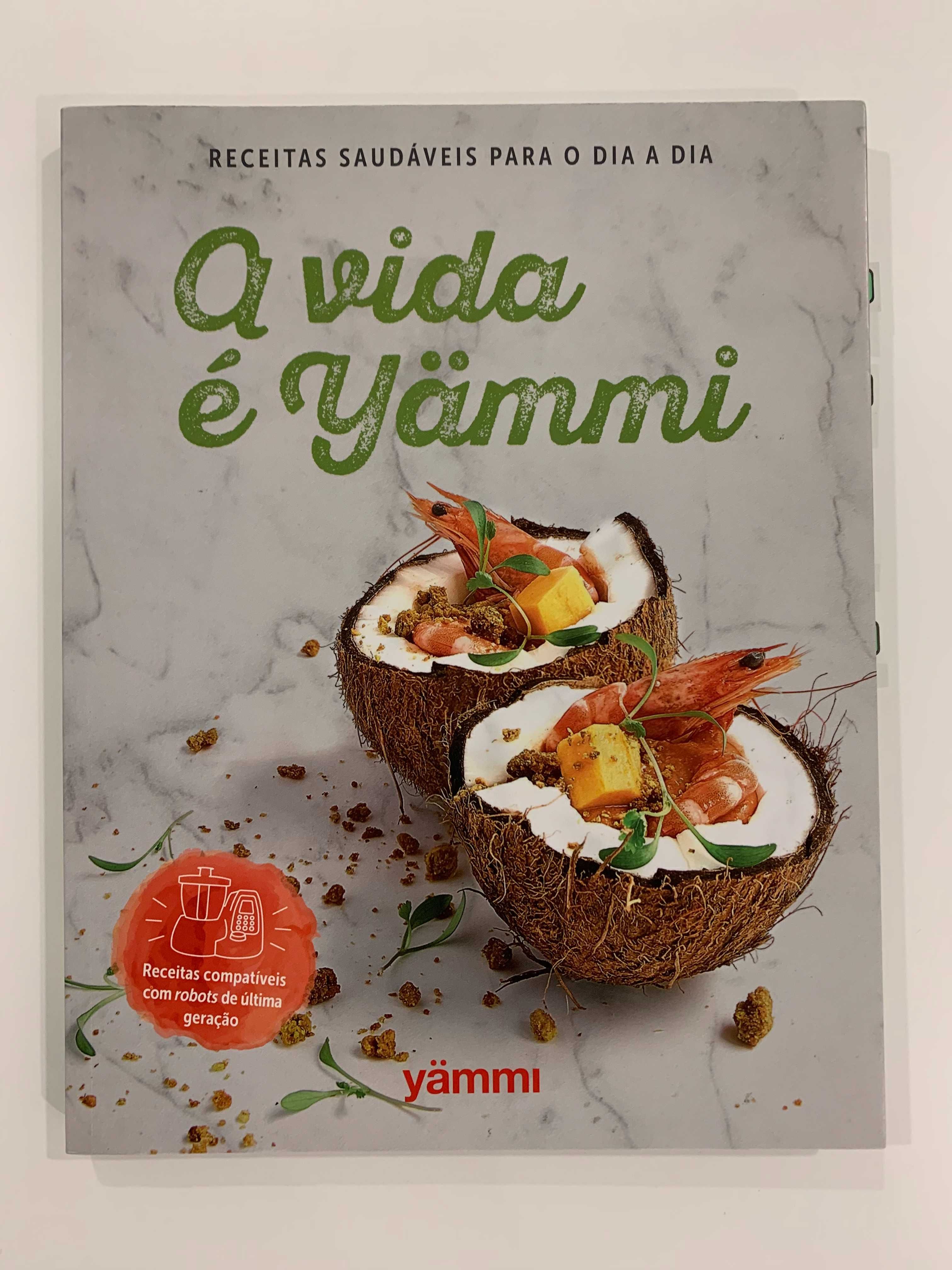 A vida é Yammi - Livro de receitas saudáveis