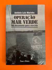 Operação Mar Verde: Um documento para a história- António Luís Marinho