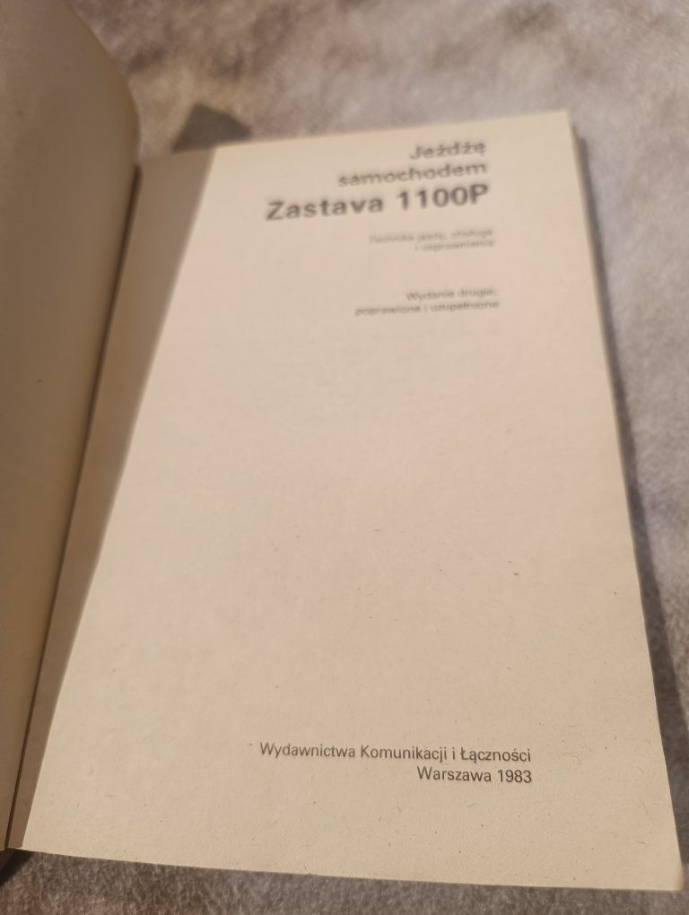 Książka "Jeżdżę samochodem Zastava 1100 P"