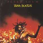 Peter Tosh – Bush Doctor