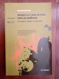 Raymond Queneau - Sempre se é bom de mais com as mulheres