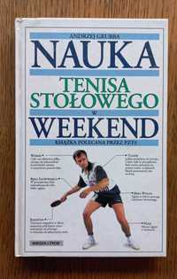 Nauka tenisa stołowego w weekend - Andrzej Grubba