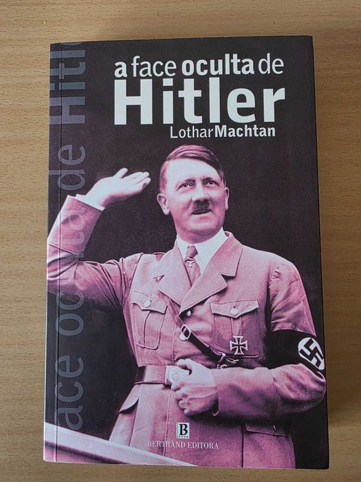 Livro "A Face Oculta de Hitler" de Lothar Machtan