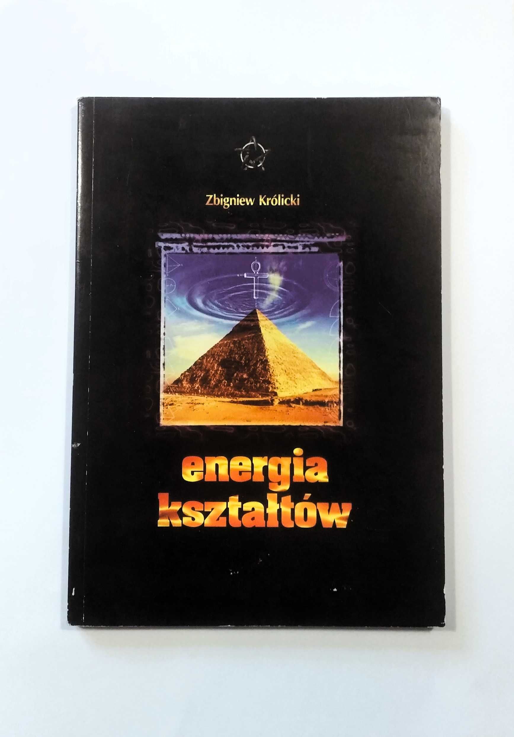 Energia kształtów Zbigniew Królicki