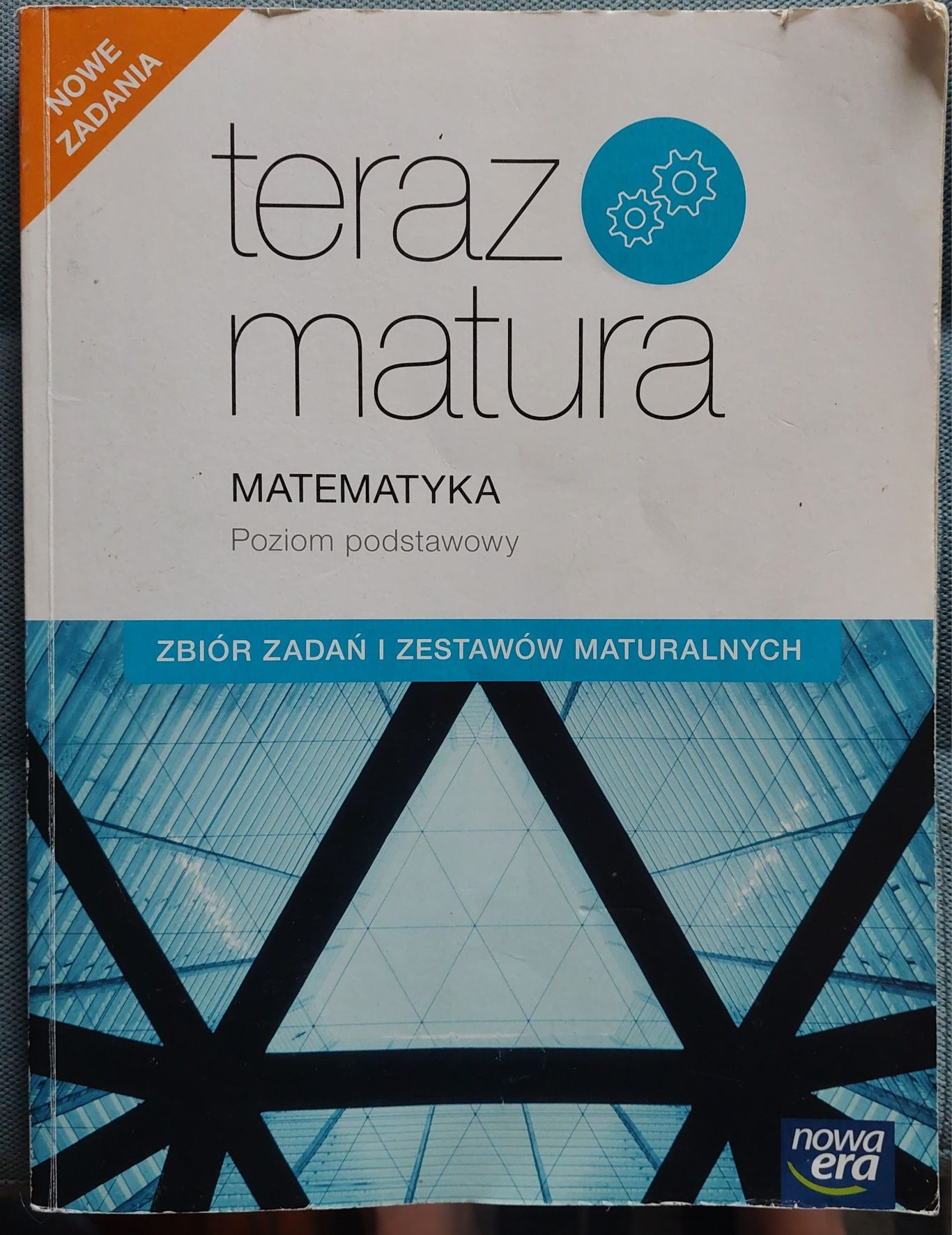 Teraz matura - zbiór zadań maturalnych matematyka - Nowa Era