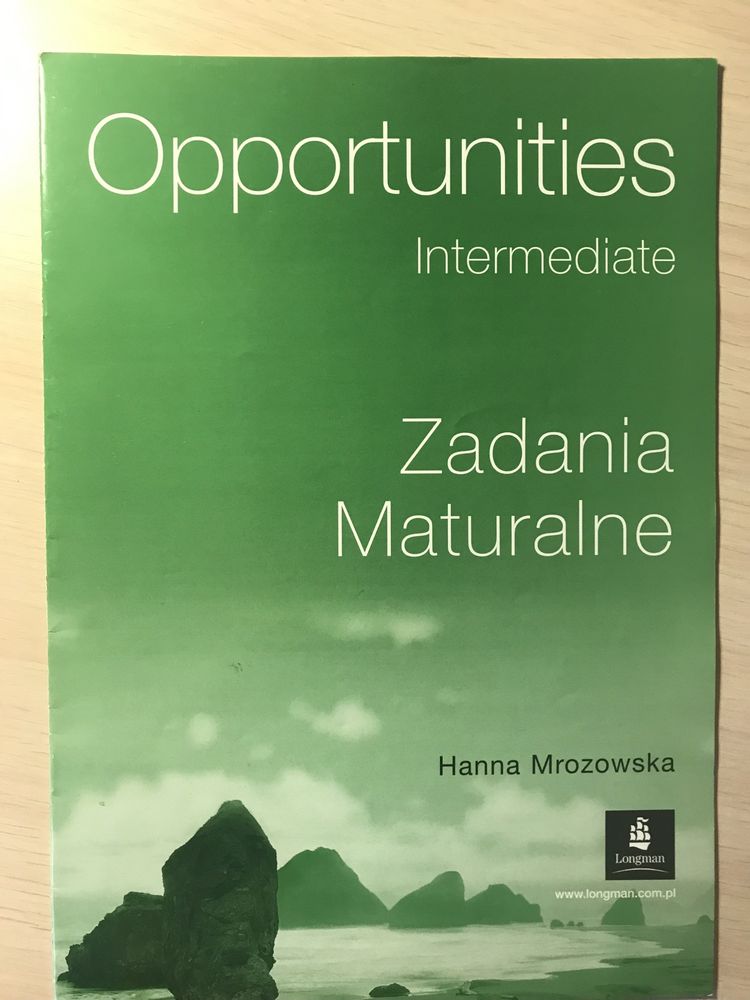 Opportunities intermediate - Zadania Maturalne angielski (Mrozowska)